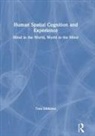 Toru Ishikawa, Toru (Graduate School of Interdisciplina Ishikawa, Ishikawa Toru - Human Spatial Cognition and Experience