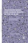 Shawna M Brandle, Shawna M. Brandle, Shawna M. (Kingsborough Community College Brandle, Brandle Shawna M. - Television News and Human Rights in the Us & Uk