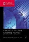 Mohamed Khan Ally, Mohamed Ally, Ally Mohamed, Badrul H. Khan, Khan Badrul H. - International Handbook of E-Learning Volume 2