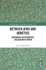 Matthijs den Dulk - Between Jews and Heretics