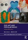 Melissa L. Mednicov - Pop Art and Popular Music
