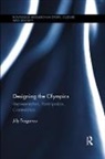 Jilly Traganou, Jilly (Parsons the New School for Design Traganou, Traganou Jilly - Designing the Olympics