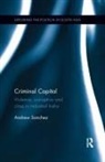Andrew Sanchez, Sanchez Andrew - Criminal Capital