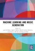 Jose M. (Universidad De Alicante Inesta, Jose M. Conklin Inesta, Darrell C. Conklin, Thomas M. Fiore, Fiore Thomas M., … - Machine Learning and Music Generation
