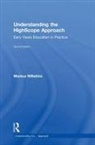 Monica Wiltshire, Wiltshire Monica - Understanding the Highscope Approach