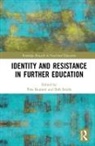Pete (Cardiff University Bennett, Pete Bennett, Rob Smith - Identity and Resistance in Further Education