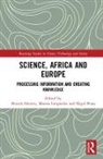 Martin (University of Basel Lengwiler, Patrick Harries, Harries Patrick, Martin Lengwiler, Nigel Penn, Penn Nigel - Science, Africa and Europe