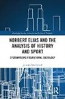 Joannes Van Gestel - Norbert Elias and the Analysis of History and Sport
