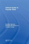 Caroline Apovian, Caroline (Boston University School of Med Apovian, Elizabeth Brouillard, Lorraine Young, Young Lorraine - Clinical Guide to Popular Diets