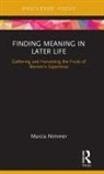 Marcia Nimmer, Marcia (Wright Institute Nimmer - Finding Meaning in Later Life