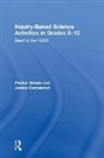 Patrick Brown, Patrick Concannon Brown, Brown Patrick, James Concannon - Inquiry-Based Science Activities in Grades 6-12