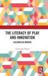 Christiane Wood - Literacy of Play and Innovation