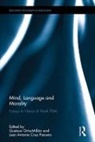 Gustavo Cruz Parcero Ortiz-Millan, Juan Antonio Cruz Parcero, Gustavo Ortiz-Millán - Mind, Language and Morality