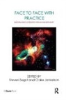 Claire Jankelson, Steven Segal, Steven Jankelson Segal, Segal Steven - Face to Face With Practice
