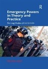 Michael Head, Michael (Western Sydney University Head, Head Michael - Emergency Powers in Theory and Practice