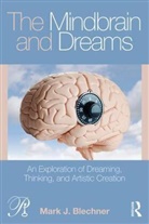 Mark J. Blechner, Mark J. (William Alanson White Institute Blechner - Mindbrain and Dreams
