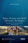 Yumiko Yasuda, Yasuda Yumiko - Rules, Norms and Ngo Advocacy Strategies