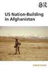 Conor Keane - Us Nation-Building in Afghanistan