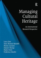 Sara Bonini Baraldi, Paolo Ferri, Ferri Paolo, Maria Lusiani, Lusiani Maria, Federica Onofri... - Managing Cultural Heritage