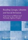 Eileen Hyder, Hyder Eileen - Reading Groups, Libraries and Social Inclusion