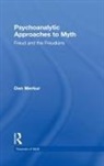 Daniel Merkur - Psychoanalytic Approaches to Myth