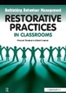 Belinda Hopkins, Hopkins Belinda, Margaret Thorsborne, Margaret Vinegrad Thorsborne, Thorsborne Margaret, David Vinegrad... - Restorative Practices in Classrooms