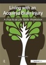 Nick Hedley, Hedley Nick - Living With an Acquired Brain Injury