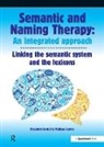 Elizabeth Cardell, Elizabeth Lawrie Cardell, Cardell Elizabeth, Melissa Lawrie - Semantic & Naming Therapy: An Integrated Approach