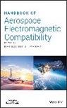 Ray Perez, Reinaldo J. Perez, Reinaldo J Perez, Reinaldo J. Perez - Handbook of Aerospace Electromagnetic Compatibility