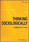 Zygmunt Bauman, Zygmunt (Universities of Leeds Bauman, Tim May, Tim (University of Sheffield May, May Tim - Thinking Sociologically