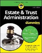 Margaret A Munro, Margaret A. Munro, Margaret A. Murphy Munro, Munro Margaret A., Kathryn A Murphy, Kathryn A. Murphy... - Estate & Trust Administration for Dummies