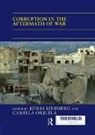 Jonas (University of Gothenburg Lindberg, Jonas Lindberg, Lindberg Jonas, Camilla Orjuela, Orjuela Camilla - Corruption in the Aftermath of War