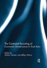 Shahar (Murdoch University Hameiri, Shahar Hameiri, Hameiri Shahar, Jeffrey Wilson - Contested Rescaling of Economic Governance in East Asia