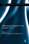 Benjamin Lord Leruth, Benjamin Leruth, Christopher Lord - Differentiated Integration in the European Union