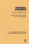 Gordon L. Clark, Gordon L. (Smith School of Enterprise and t Clark, Clark Gordon L., Meric S. Gertler, Gertler Meric S., John E. M. Whiteman - Regional Dynamics