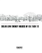 Robert Hastings - Solar Low Energy Houses of Iea Task 13