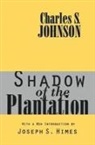 Charles Johnson, Charles S. Johnson - Shadow of the Plantation