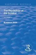 Maurice Hamblin Smith - Revival: The Psychology of the Criminal (1933)