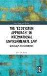 Vito De Lucia, De Lucia Vito - ''Ecosystem Approach'' in International Environmental Law