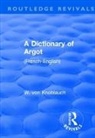 Knoblauch von, W. Knoblauch Von - Revival: A Dictionary of Argot (1912)