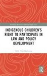 Holly Doel-Mackaway - Indigenous Childrens Right to Participate in Law and Policy Developmen
