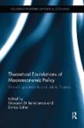 Giovanni Saltari Di Bartolomeo, Giovanni Di Bartolomeo, Enrico Saltari, Saltari Enrico - Theoretical Foundations of Macroeconomic Policy