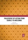 Constantine (University of Hertfordshire Sandis, Constantine Sandis - Philosophy of Action From Suarez to Anscombe