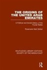 Rosemarie Said Zahlan, Zahlan Rosemarie Said - Origins of the United Arab Emirates