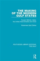 Rosemarie Said Zahlan, Zahlan Rosemarie Said - Making of the Modern Gulf States