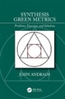 John Andraos, John (York University Andraos, Andraos John - Synthesis Green Metrics