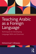Mohammad T. Alhawary, Mohammad T. (University of Michigin Alhawary - Teaching Arabic As a Foreign Language