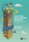 Mark Bakker, Mark (Tu Delft Bakker, Vincent Post - Analytical Groundwater Modeling