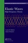 Vassily Babich, Vassily Kiselev Babich, Aleksei Kiselev - Elastic Waves