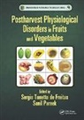 Sergio (Centro De Pesquisa Agr Tonetto De Freitas, Sunil Pareek, Pareek Sunil, Sergio Tonetto de Freitas - Postharvest Physiological Disorders in Fruits and Vegetables